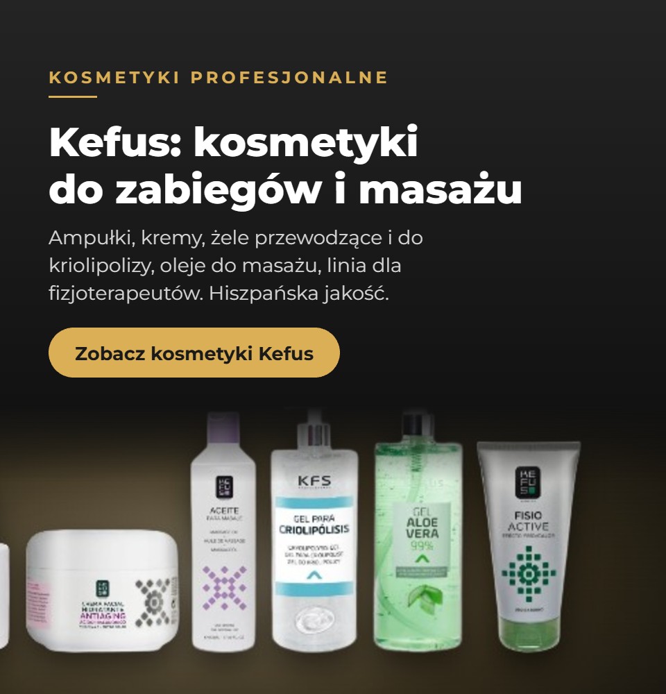 Kosmetyki Kefus do zabiegów: ampułki, kremy, żele i oleje do masażu
